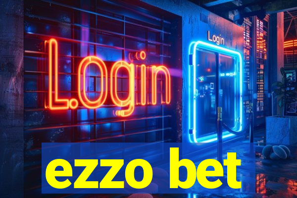 ezzo bet